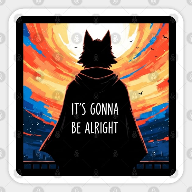 Furry Superhero Tee - It's Gonna Be Alright Anxiety . it's gonna be alright, superhero cape, funny anxiety, comfort gift, wolf hero, sarcastic optimism, sunset silhouette, furry art, meme shirt, delightfully weird, mental health humor Sticker by OUTFITPAW
